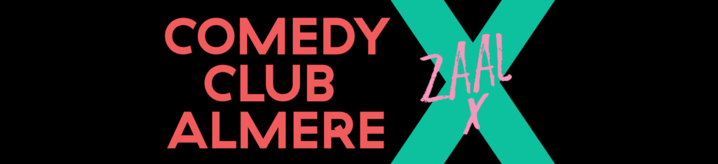 Comedy Club Almere Powered by Zaal X in Almere