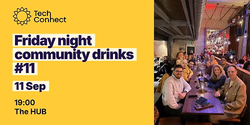 Almere TechConnect. Friday night community drinks #11. All in yellow party in Almere