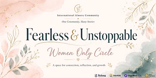 Fearless & Unstoppable Women Only Circle — lezing in Almere