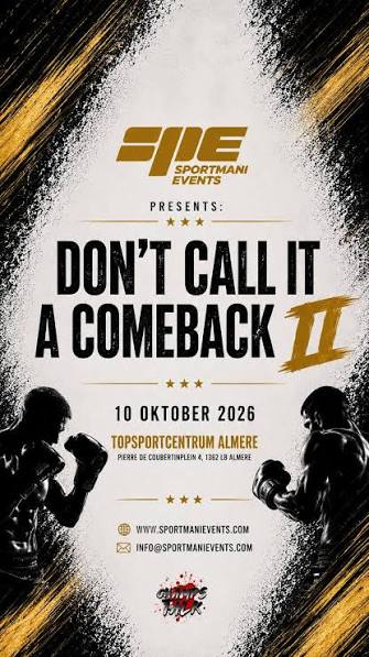 Sportmani Events presents; Don’t call it a comeback — Sport in Almere